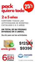 PACK QUIERO TODO 2 A 5 AÑOS+